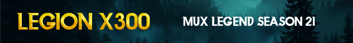 MUX LEGEND LEGION X300 - OPENING APRIL 23
