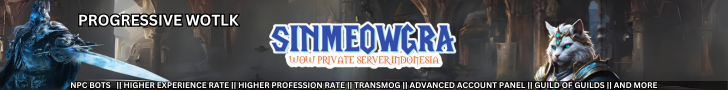 Sinmeowgra - World of Warcraft Private Server Asia-Indonesia
