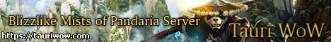 TauriWoW - #1 MoP Server (5.4.8)