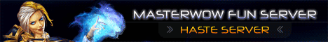 MasterWoW (Legacy) - Fun & Haste (3.3.5)